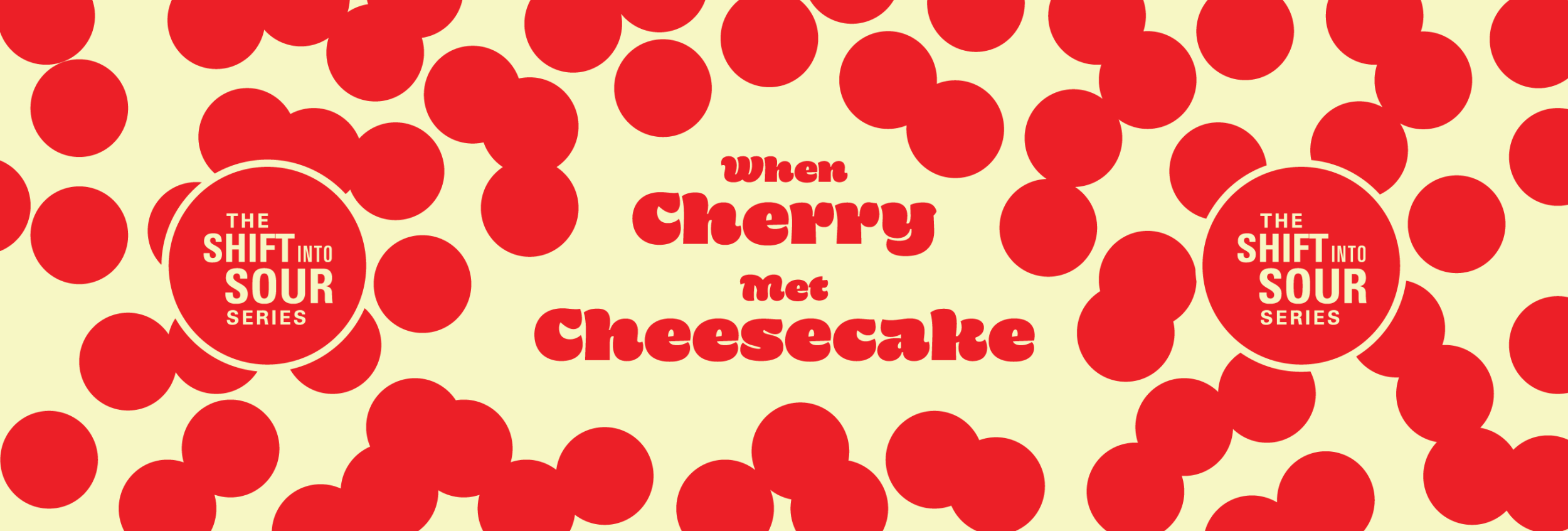 When Cherry Met Cheesecake