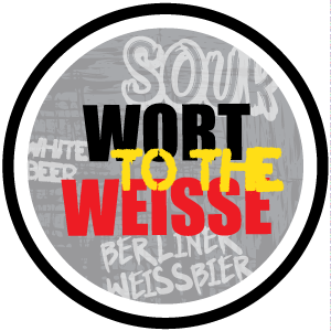 Wort to the Weisse - Berliner Weisse